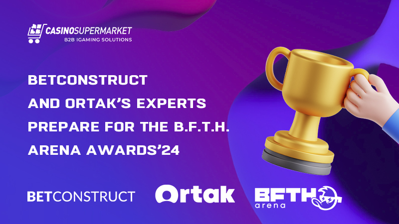 BetConstruct and Ortak: B.F.T.H. Arena Awards