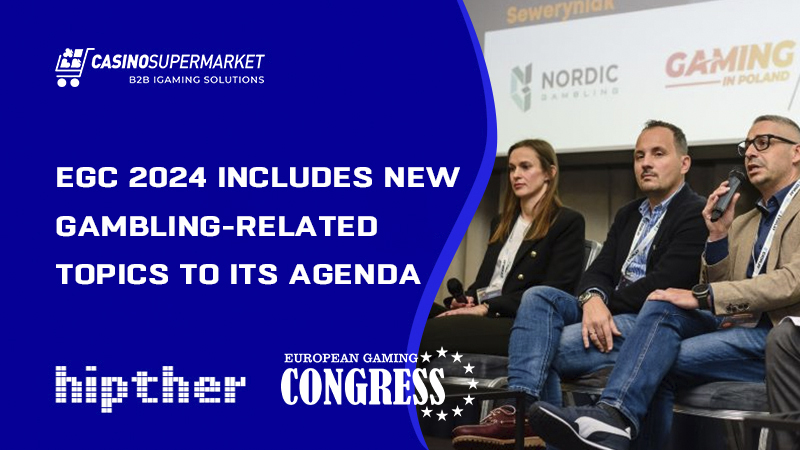 European Gaming Congress 2024: new gambling topics