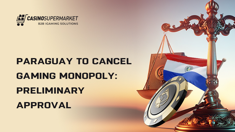 Gambling monopoly in Paraguay: cancellation