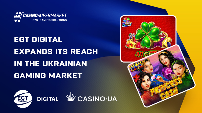 EGT Digital and Casino.ua: content partnership