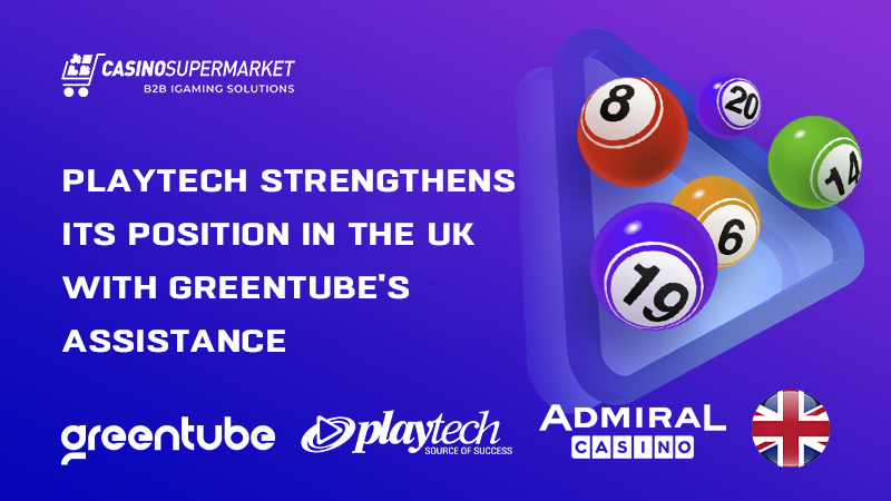 Playtech, Greentube, and Admiral Casino in the UK