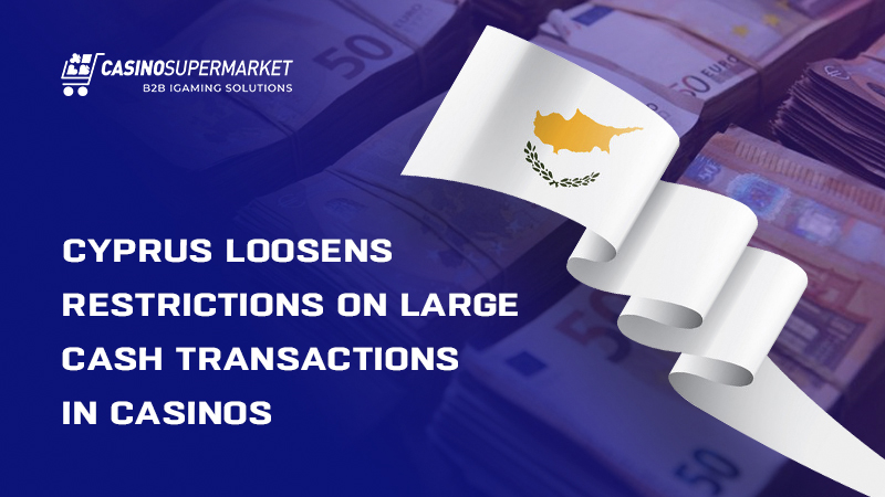Modernisation of the cash limit in Cyprus