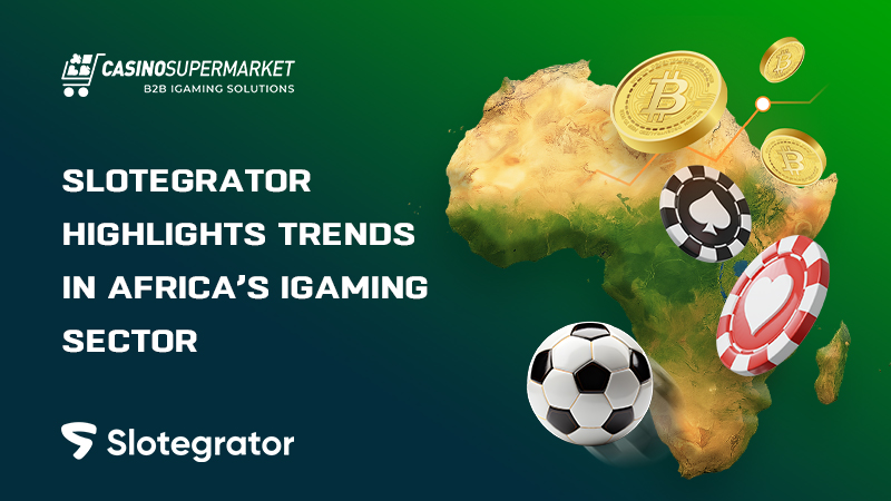 Slotegrator about Africa’s trends: sports betting