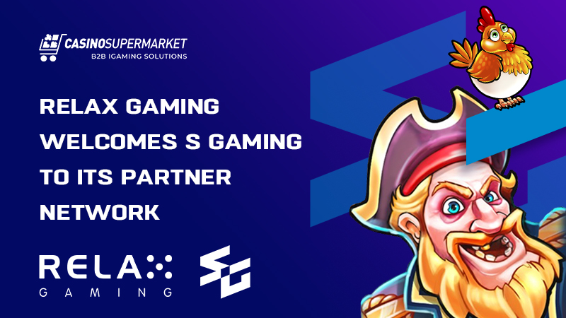 Relax Gaming and S Gaming’s cooperation
