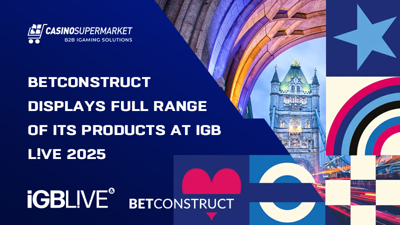 BetConstruct participates in iGB L!VE 2025