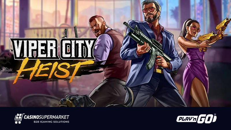 Viper City Heist by Play’n GO