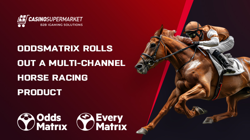 Horse racing platform from EveryMatrix’s OddsMatrix