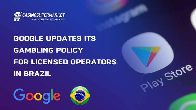 Mobile casino apps in Brazil: Google’s approval