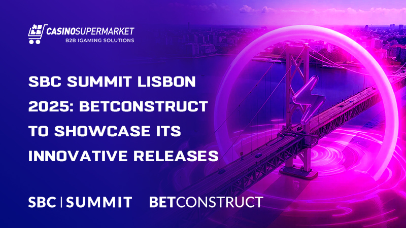 BetConstruct at the SBC Summit Lisbon 2025: exhibits