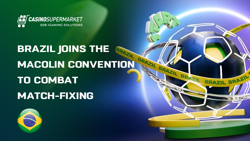 Brazil in the Macolin Convention: formal accession
