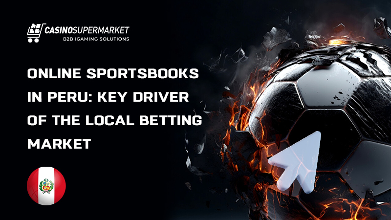 Online sportsbooks in Peru: average bettor profile
