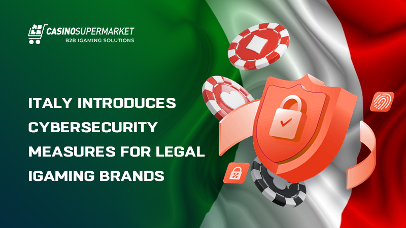 Italy’s iGaming cybersecurity shield
