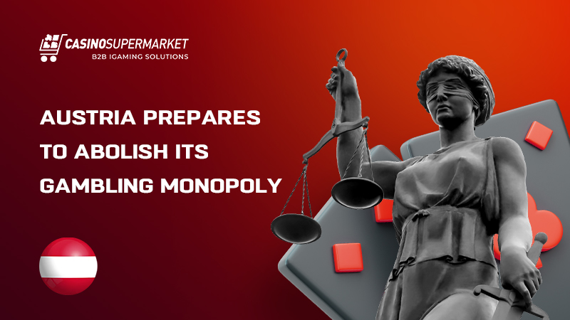 Gambling business in Austria Gambling business in Austria: monopoly abolishment