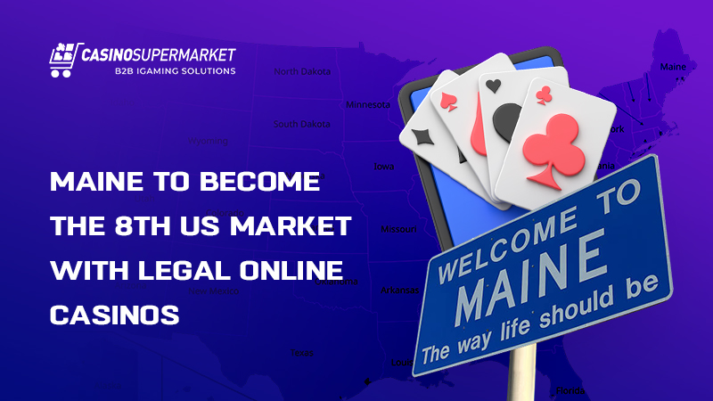 Legal online casinos in Maine: new bill approved