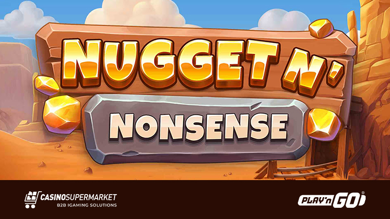 Nugget n’ Nonsense from Play’n GO