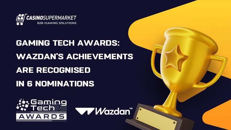 Wazdan at the Gaming Tech Awards 2026: 6 nominations