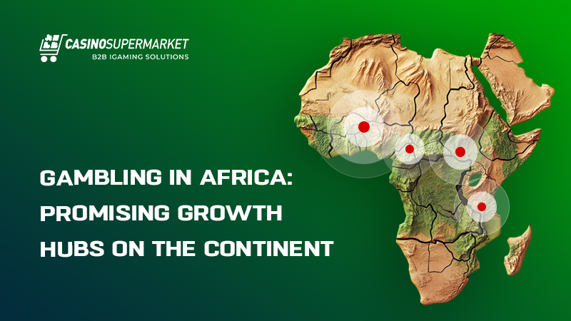 Online gambling business in Africa: growth hubs