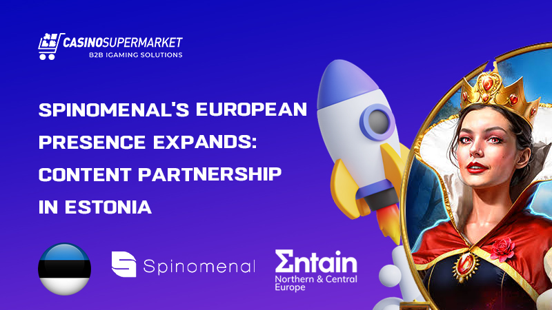 Spinomenal and Entain NCE: partnership in Estonia